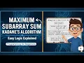 Maximum Subarray Sum Kadane s Algorithm Step by Step Explanation Java LeetCode 53