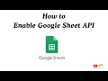 Enable Google Sheet API and Create Service Account