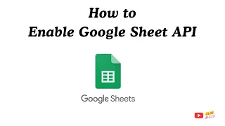 Enable Google Sheet API and Create Service Account