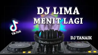 Download DJ MAK TOLONGLAH X Lima Menit Lagi ( DJ Tanaik ) MP3