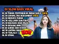 Download Lagu DJ SLOW BASS VIRAL 🎧🎧 DJ TUHAN PERTEMUKAN INDAH SAJA OH 🎧🎧 DJ GAYUNG TAK BERSAMBUT VIRAL TIKTOK 2024