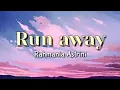 RUN AWAY - Rahmania Astrini (Video Lyrics)