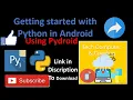 How to install python in Android using Pydroid Getting started with Python