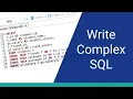 Complex SQL Query Watch Me Write It