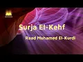 Download Lagu Qetëso Zemrën Me Kuran | Surja El-Kehf e Përkthyer Në Shqip | Recitim Qetësues | Raad El-Kurdi