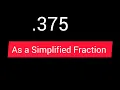 What is 375 as a simplified fraction