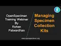 OpenSpecimen Webinar Managing Specimen Kits Collection