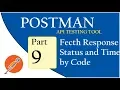 API Testing using Postman How to Code in Postman Fetch Status Code Time