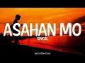 Asahan Mo - Siakol (Lyrics Video)