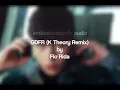GDFR (K Theory Remix) edit audio