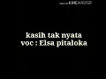 Download Lagu Kasih tak nyata // Elsa pitaloka