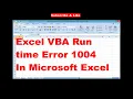 Excel VBA Run time Error 1004 in Microsoft Excel Windows Fixed