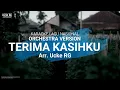 Lagu Karaoke Terima Kasihku - Lagu Wajib Nasional | Orchestra Version - Ucke RG
