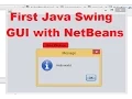Creating First Java Swing GUI Application with NetBeans IDE