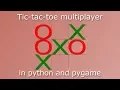 Tic-tac-toe multiplayer in pygame - 02