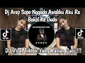 Download Lagu DJ AREP SOPO NGGUDO AWAKKU AKU RA BAKAL KE GUDO VIRAL TIKTOK TERBARU YANG KALIAN CARI