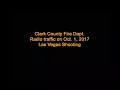 Clark County Dispatch - Las Vegas Mass Shooting