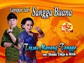 Download Lagu SANGGA BUANA-CAMPURSARI SANGGA BUANA- TRESNO MARANG-DIMAS TEDJO feat RIRIK TONGGO