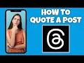 How To Quote A Post On Threads Threads App Tutorial
