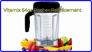 REVIEW 2026 Vitamix 64oz Pitcher Replacement First Look