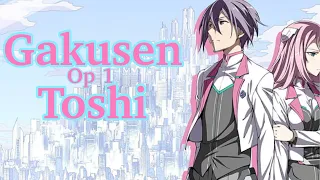 The Asterisk War S1 Gakusen Toshi Op 1 