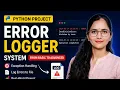 Build a REAL Error Logger System in Python Beginner to Advanced Project 2026
