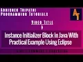 Instance Initializer Block In Java Part-31 Instance iniitalizer Block with example