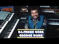 Lagu DJ.Fresh Goes #georgeduke  (A Vibe Called Fresh)