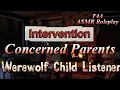 Download Lagu Intervention - Concerned Parents x Werewolf Child Listener [F4A] ASMR Roleplay