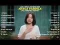 Lagu NAYLA FARDILA ALL SONGS - TERBARU \