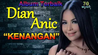 Download Kenangan - Dian Anic |Anica Nada Live | (Vidio Lirik 79music official) MP3