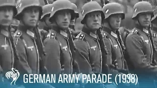 German Army Parade 1938 British Pathé 