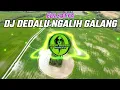 Lagu DJ DEDALU NGALIH GALANG EDI SATYA VERSI REMIX  !!