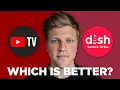 YouTube TV Vs Dish Network Which is Better 2026