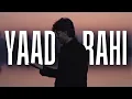Lagu Yaad Rahi - Sabaat Batin | Prod. Rackstar | Official Music Video | SkillMill Records