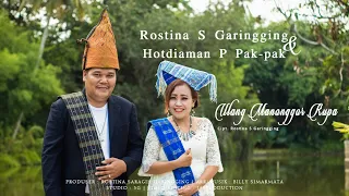 Download ULANG MANONGGOR RUPA||Rostina Saragih ft Hotdiaman Purba || Cipt : Rostina S Garingging MP3