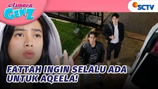 cara fattah nungguin aqeela nggak berubah dari dulu asmara gen z episode 520