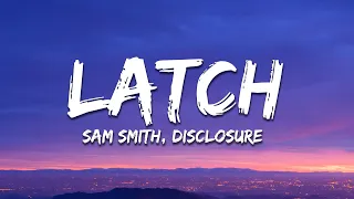 disclosure latch ft sam smith lyrics 