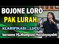 Lagu PAK LURAH KLARIFIKASI JARENE BOJONE LORO PENGAJIAN LUCU NGAPAK BERSAMA MUMPUNI HANDAYAYEKTI