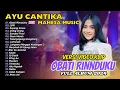 Download Lagu AYU CANTIKA - OBATI RINDUKU - LDR | Mahesa Music | FULL ALBUM DANGDUT