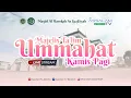 Download Lagu MAJELIS TA'LIM UMMAHAT KHAMIS PAGI MASJID AL BAROKAH AS SYAFI'IYAH - JAKARTA ( 04September 2025)