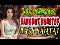 Download Lagu DJ DANGDUT ENAK NEMANI SAAT SANTAI DJ TERBARU 2025 FULL BASS REMIX