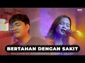 Download Lagu BERTAHAN DENGAN SAKIT - ANGGA CANDRA FT. CARMEN GLOVW (KOLABOR)