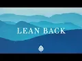 Download Lagu Lean Back (Lyrics) ~ Capital City Music