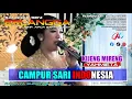Download Lagu ▶️ CAMPUR SARI II Kijeng Mireng - Yahmieta // ERLANGGA CAMPURSARI INDONESIA II HEYUKO Official 2023