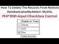PHP Using Checkbox List Delete Multiple Records MySQL phpMyadmin