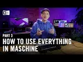 How to Use Everything in MASCHINE MK3 Beat Making Masterclass Part 3 Native Instruments