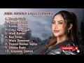Lagu NANGIS GETIH | ANIK ARNIKA TERBARU MINGGU INI | NEW ARNIKA JAYA | SUMUR SANGA CINTA APA SALAH