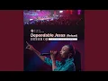 Download Lagu Dependable Jesus (Reload)