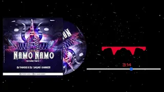 namo namo sound test dj yahoo x dj sagar kanker